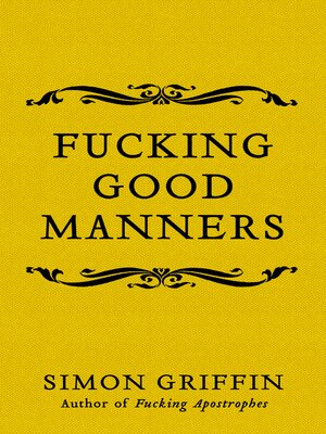 cover image of Fucking Good Manners